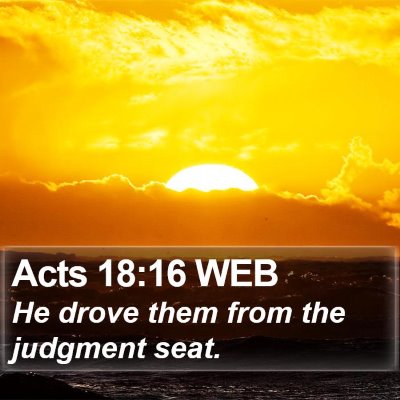 Acts 18:16 WEB Bible Verse Image