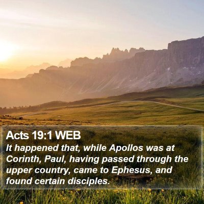 Acts 19:1 WEB Bible Verse Image