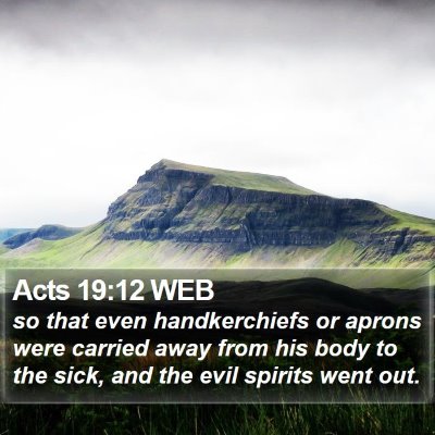Acts 19:12 WEB Bible Verse Image