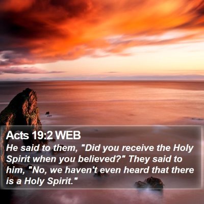 Acts 19:2 WEB Bible Verse Image