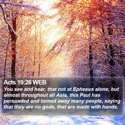 Acts 19:26 WEB Bible Verse Image