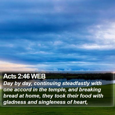 Acts 2:46 WEB Bible Verse Image