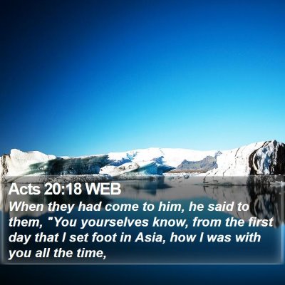 Acts 20:18 WEB Bible Verse Image