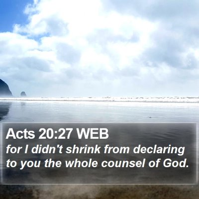 Acts 20:27 WEB Bible Verse Image