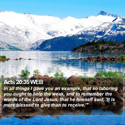 Acts 20:35 WEB Bible Verse Image