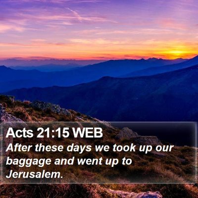 Acts 21:15 WEB Bible Verse Image