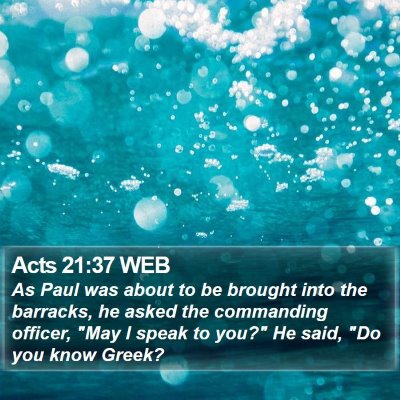 Acts 21:37 WEB Bible Verse Image