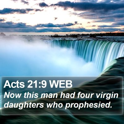 Acts 21:9 WEB Bible Verse Image
