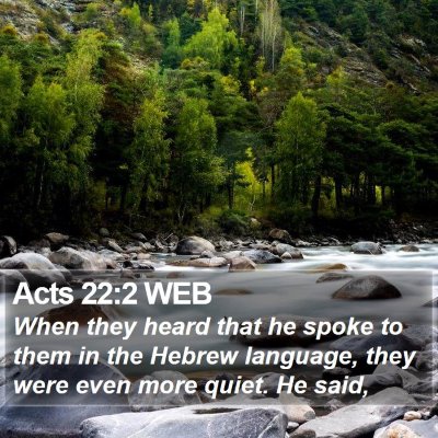 Acts 22:2 WEB Bible Verse Image