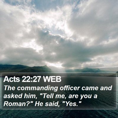 Acts 22:27 WEB Bible Verse Image