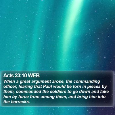 Acts 23:10 WEB Bible Verse Image