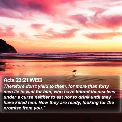Acts 23:21 WEB Bible Verse Image