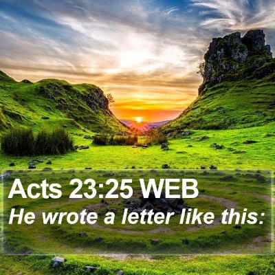 Acts 23:25 WEB Bible Verse Image