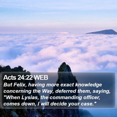 Acts 24:22 WEB Bible Verse Image