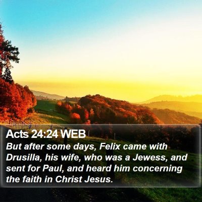 Acts 24:24 WEB Bible Verse Image