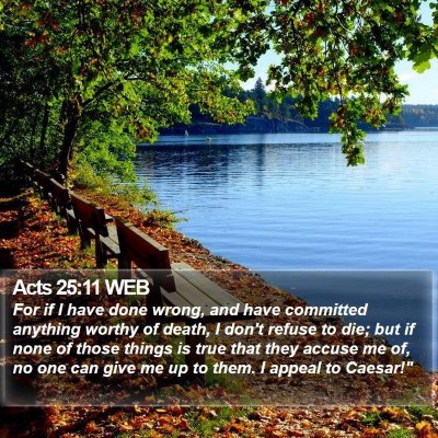 Acts 25:11 WEB Bible Verse Image
