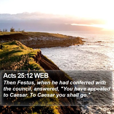 Acts 25:12 WEB Bible Verse Image