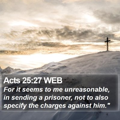 Acts 25:27 WEB Bible Verse Image