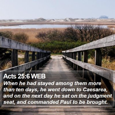 Acts 25:6 WEB Bible Verse Image