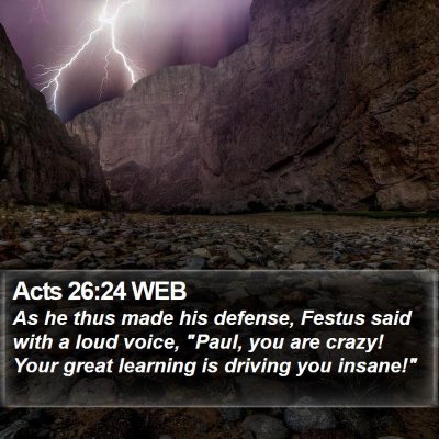 Acts 26:24 WEB Bible Verse Image