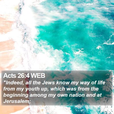 Acts 26:4 WEB Bible Verse Image