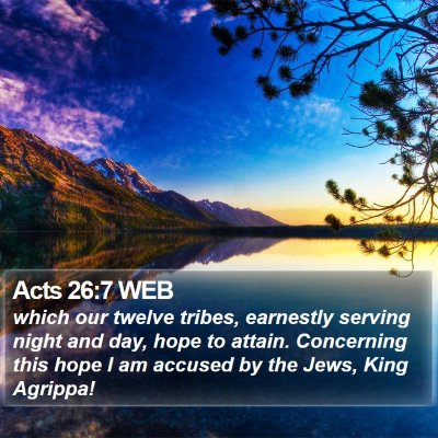 Acts 26:7 WEB Bible Verse Image