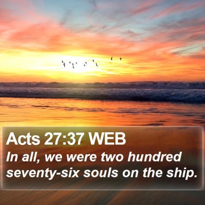 Acts 27:37 WEB Bible Verse Image