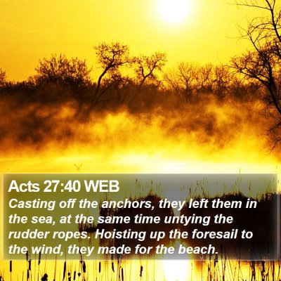 Acts 27:40 WEB Bible Verse Image