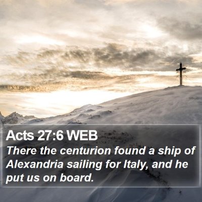 Acts 27:6 WEB Bible Verse Image