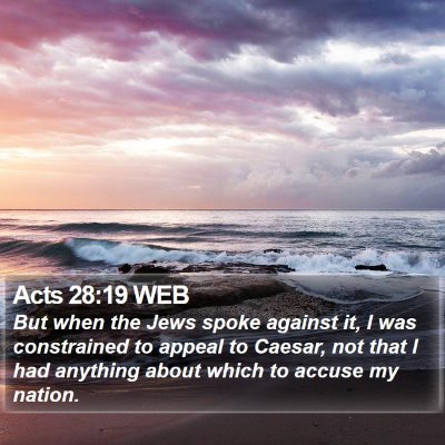 Acts 28:19 WEB Bible Verse Image