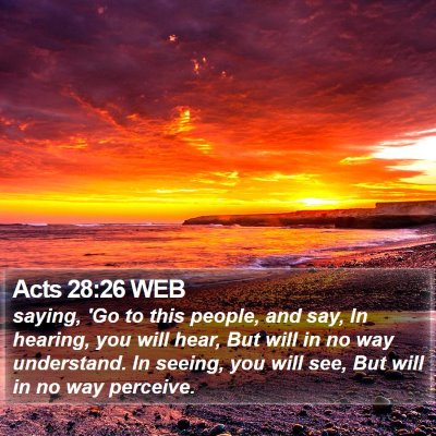 Acts 28:26 WEB Bible Verse Image