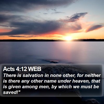 Acts 4:12 WEB Bible Verse Image