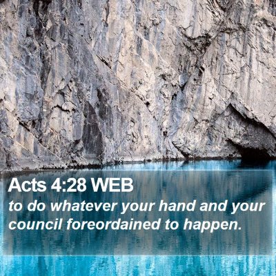Acts 4:28 WEB Bible Verse Image