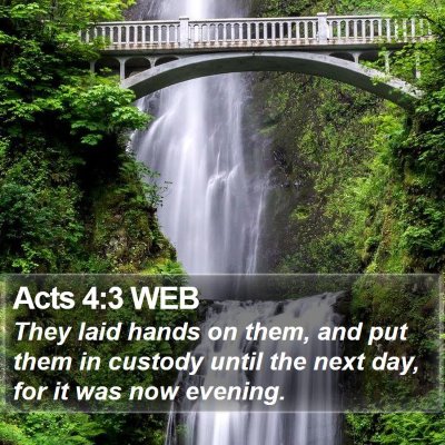 Acts 4:3 WEB Bible Verse Image