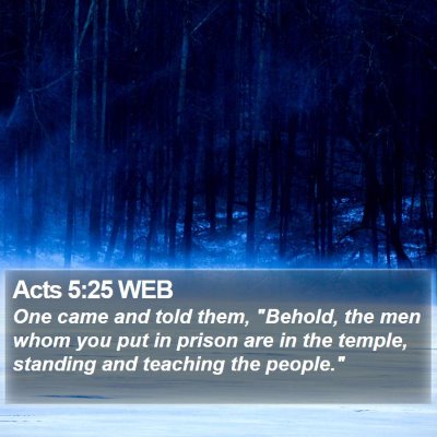 Acts 5:25 WEB Bible Verse Image