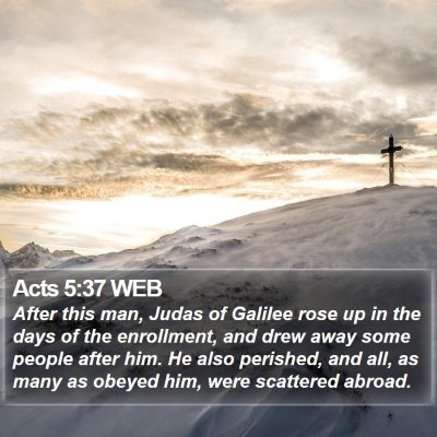 Acts 5:37 WEB Bible Verse Image