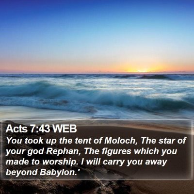 Acts 7:43 WEB Bible Verse Image
