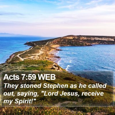 Acts 7:59 WEB Bible Verse Image