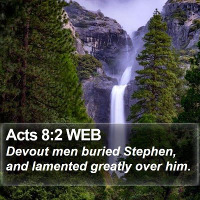 Acts 8:2 WEB Bible Verse Image