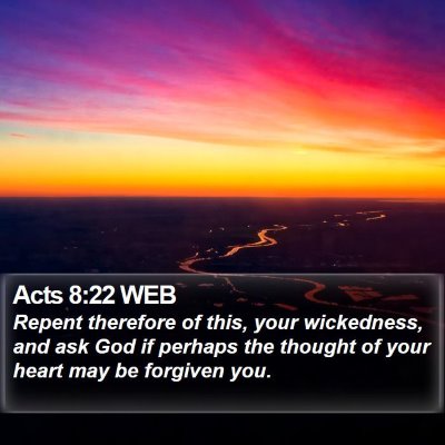 Acts 8:22 WEB Bible Verse Image