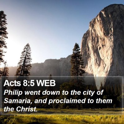 Acts 8:5 WEB Bible Verse Image