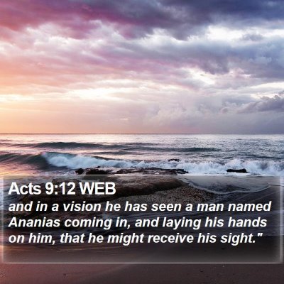 Acts 9:12 WEB Bible Verse Image