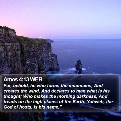 Amos 4:13 WEB Bible Verse Image
