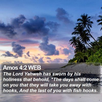 Amos 4:2 WEB Bible Verse Image