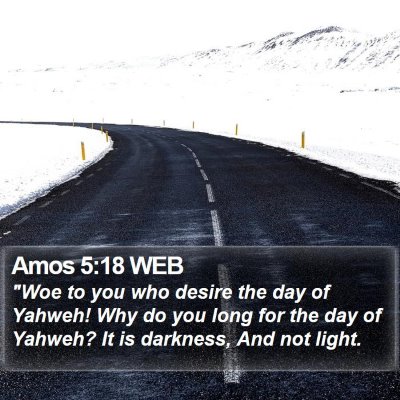 Amos 5:18 WEB Bible Verse Image