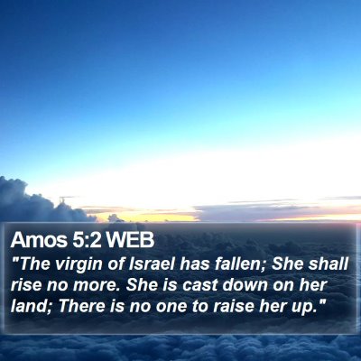 Amos 5:2 WEB Bible Verse Image