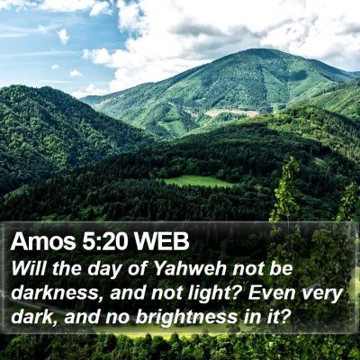 Amos 5:20 WEB Bible Verse Image