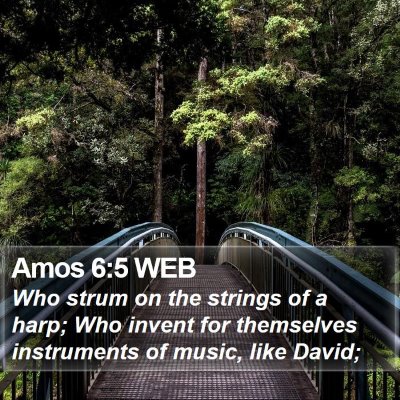 Amos 6:5 WEB Bible Verse Image