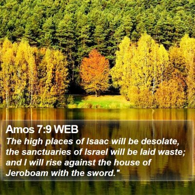 Amos 7:9 WEB Bible Verse Image