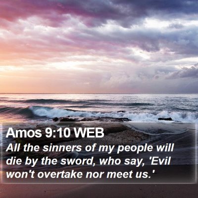 Amos 9:10 WEB Bible Verse Image